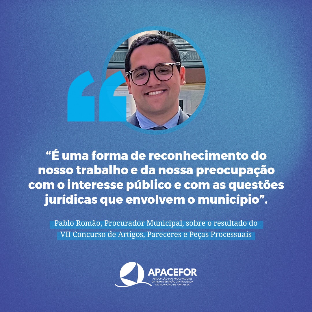 “É uma forma de reconhecimento do nosso trabalho”, destaca Pablo Romão, Procurador Municipal, sobre o título no concurso da ANPM